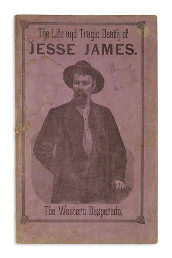 (CRIME.) Jesse James: The Life and Daring Adventures of this Bold Highwayman and Bank Robber.